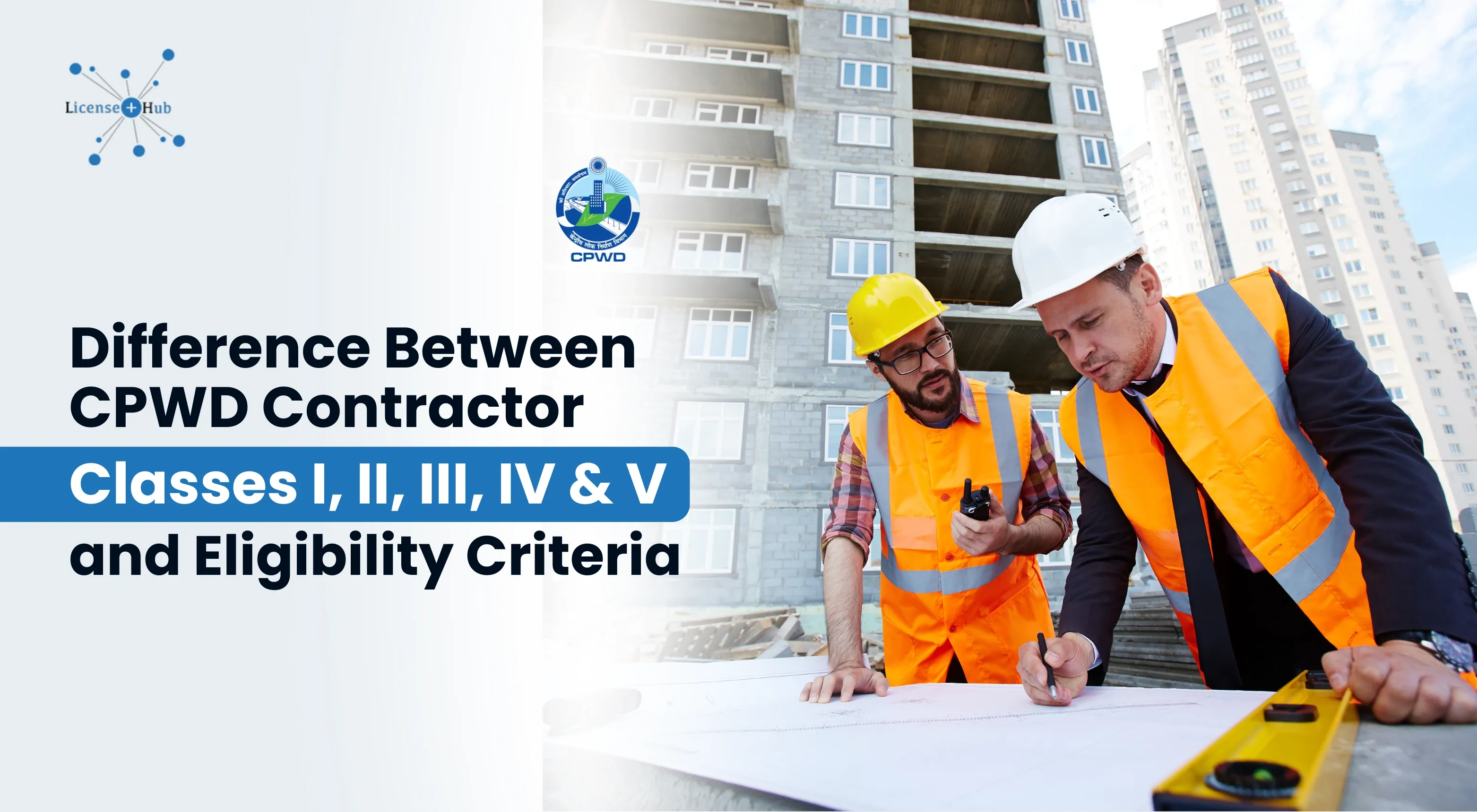 CPWD Class-I, Class-II, and Class-III Contractor Registration
